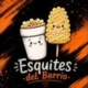 Esquites del Barrio